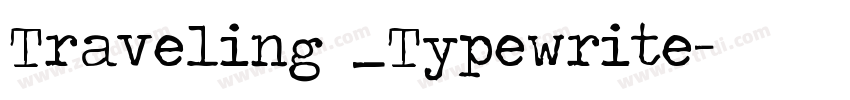 Traveling _Typewrite字体转换